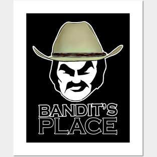 Bandit's Place Posters and Art